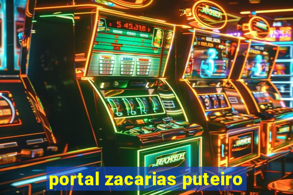 portal zacarias puteiro